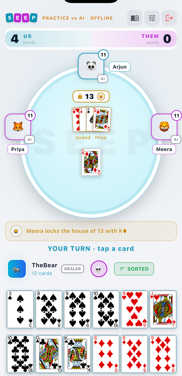 A Seep table in the app: a locked house of 13 on the floor, two AI opponents, your hand of twelve cards and the message YOUR TURN
